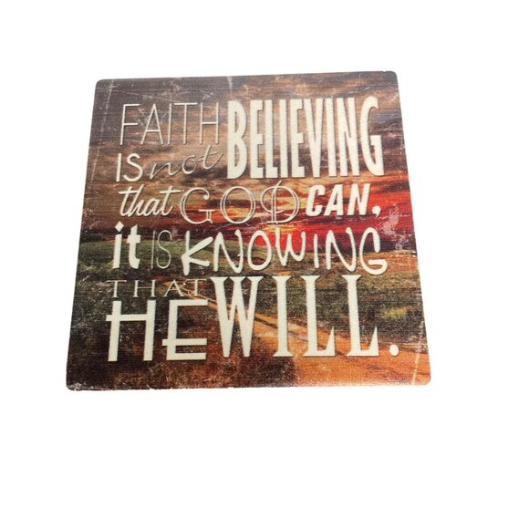 Faith-Inspired Wooden Coasters With "Faith Is Not Believing That God Can It Is K - Picture 3 of 4